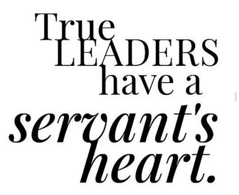 true leaders have a servant's heart Serve Others Quotes, Servant Quotes, Priorities Quotes, 2022 Quotes, Popular Bible Verses, 34th Birthday, Grit And Grace, 2020 Vision, Work Skills