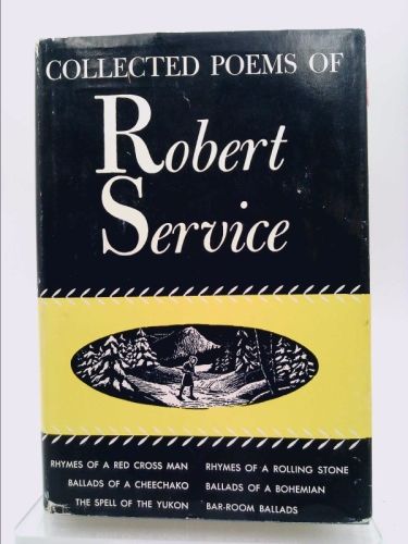 Collected Poems of Robert Service (Robert W. Service) | New and Used Books from Thrift Books Robert Service Poems, The Bard, Biography Books, Central Library, Literary Criticism, Parenting Books, Red Cross, Used Books, Ebook Pdf