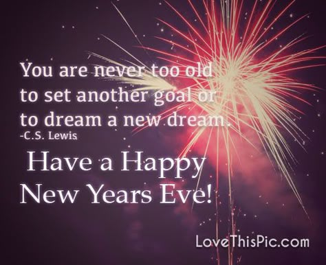 Happy Old Years Eve Quotes, Happy New Year’s Eve Quotes, Old Years Eve Quotes, Old Years Eve, Happy New Year’s Eve, New Year’s Eve Quotes, Happy New Years Eve Quotes, Happy New Years Quotes, New Year's Eve Quotes