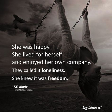 She Was Happy. She Lived For Herself - https://themindsjournal.com/she-was-happy-she-lived-for-herself/ Living My Best Life Quotes Happy, Woman With A Good Heart Quotes, Magical Woman Quotes, Women Struggle Quotes Life, Women Who Sleep Around Quotes, Inspiration Poems, A Girl Should Be Like A Butterfly Quote, Free Spirit Quotes, Introvert Quotes