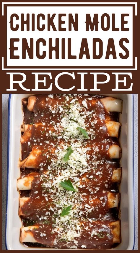 Luxuriously Sauced Chicken Mole Enchiladas Recipe Chicken Mole Enchiladas Dona Maria, Chicken With Mole Sauce, Homemade White Enchilada Sauce, Easy Mole Recipe Chicken, Mole Chicken Enchiladas, Mole Enchiladas Chicken, Chicken Mole Enchilada Recipe, Enchiladas With Mole Sauce, Mole Enchiladas Recipe