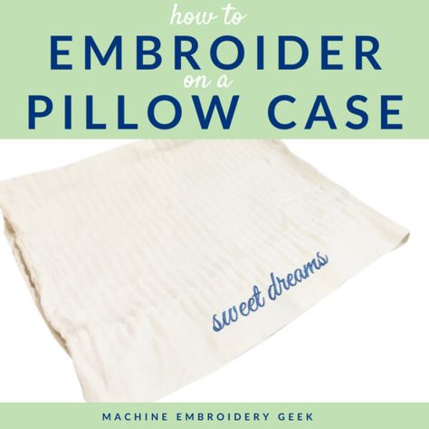 Machine Embroidery Geek - How-tos, Inspiration, Designs and Resources Used Embroidery Machines, Embroidering Machine, Monogram Pillowcase, Machine Embroidery Tutorials, Inspiration Designs, Pillow Cases Diy, Embroidery Stitches Beginner, Brother Embroidery Machine, Monogrammed Linens