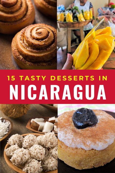 Nicaraguan Desserts, Travel Desserts, Nicaraguan Recipes, Guatemalan Desserts, America Dessert, Central American Food, Nicaraguan Food, Nicaragua Travel, Latin American Food