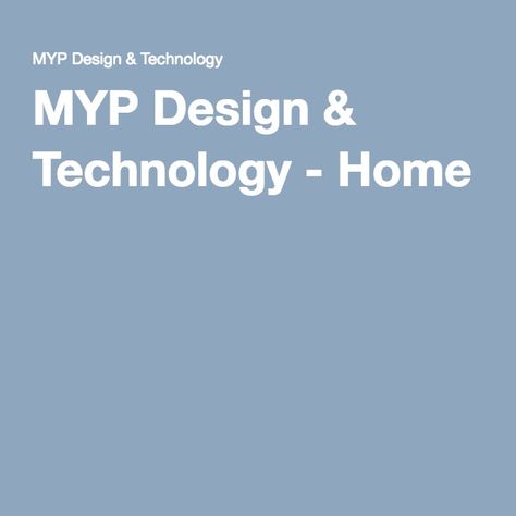 MYP Design & Technology - Home Myp Design, Design Cycle, Cycling Design, Design And Technology, Design Technology, Curio Cabinet, Project Ideas, Design Ideas, Technology