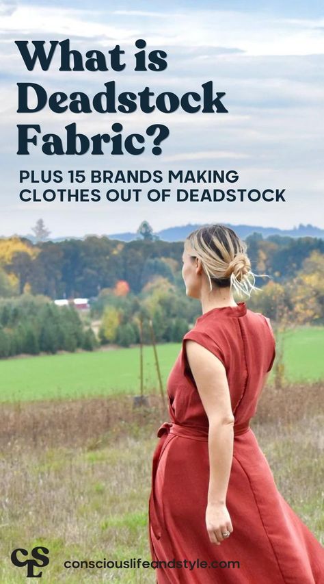 Curious about deadstock clothing? Learn what deadstock fabric means and if it's really a sustainable choice, plus find where to buy deadstock clothing online. #deadstockfashion #deadstockfabricfashion #deadstockclothing Deadstock Fashion, Eco Friendly Clothing Brands, Conscious Consumerism, Conscious Clothing, Zero Waste Fashion, Deadstock Fabric, Ethical Clothing Brands, Slow Fashion Movement, Ethical Fashion Brands