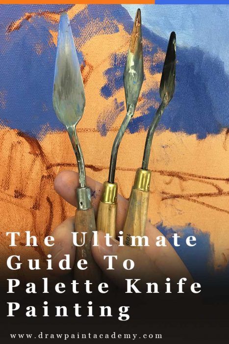 The Ultimate Guide To Palette Knife Painting For Beginners Knife Painting For Beginners, Oil Palette, Pallet Knife Painting, Painting Guide, Oil Painting Tips, Oil Painting Ideas, Oil Painting For Beginners, Palette Knife Art, Oil Painting Tutorial