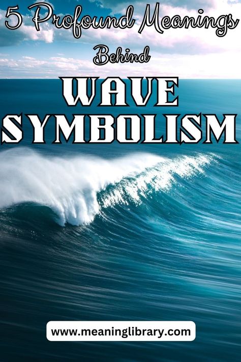 Explore the profound symbolism of waves, where the ceaseless motion of the sea holds deeper meaning. Wave Symbol Meaning, Wave Meaning Tattoo, Meaning Of Wave Tattoo, Waves Tattoo Meaning, When You Go Through Deep Waters Tattoo, Wave Meaning, Water Waves Aesthetic, Wave Tattoo Meaning, Wave Tattoo Foot