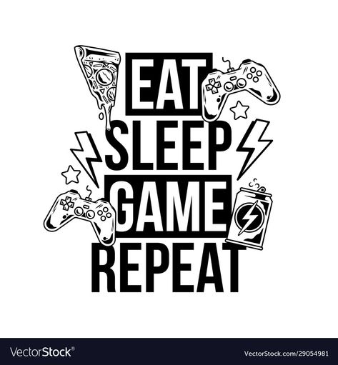 Eat Sleep Game Repeat, Cricut Htv, Rock Sign, Commercial Printing, Png Graphics, Funny Svg, Playing Video Games, Geek Culture, Coloring Stickers