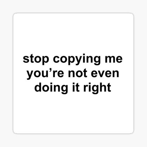 Stop Trying To Copy Me, Stop Copying Me Your Not Doing It Right, Stop Copying Me, Stop Trying, Copy Me, Do It Right, Eminem, Science Poster, Stranger Things Fanart