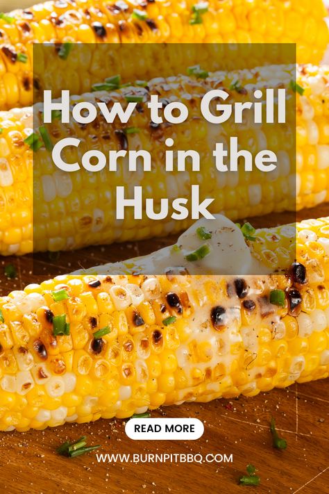 Grilled corn on the cob Corn On Grill, How To Grill Corn, Grill Corn, Easy Summer Side Dishes, Easy Grilling Recipes, Summer Side Dish, Easy Grilling, Grilling Tips, Summer Side Dishes