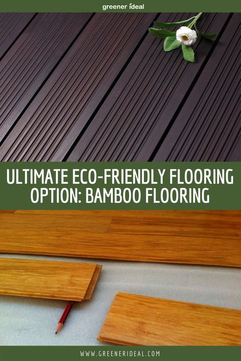 Eco Home Sustainable Living, Bamboo Floors, Home Remodeling Ideas, Eco Friendly Flooring, Sustainable Building Materials, Eco Lifestyle, Eco Friendly Furniture, Bamboo Flooring, Green Home Decor