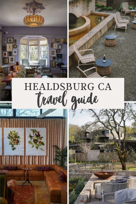 Northern California Travel, Healdsburg California, Sonoma Valley, Winter Destinations, Couple Getaway, Sonoma County, Road Trip Itinerary, California Travel, Amazing Destinations