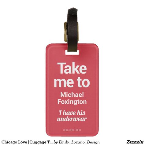 Chicago Love | Luggage Tag | Funny Custom Diy Bag Tags, Travel Agent Business Cards, Travel Agent Business, Tag Quotes, Funny Luggage Tags, Funny Stocking Stuffers, Tagging Quotes, Chicago Gifts, Chicago Shopping