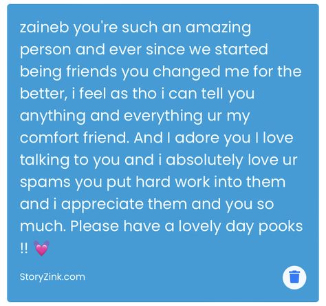 ILYSM OMG WHO WROTE THIS I WANNA HUG U☹️🫶🫶🫶🫶🫶🫶🫶🫶🫶🫶 Comfort Friend, I Adore You, Adore You, I Can Tell, Be A Better Person, Change Me, Talking To You, You Changed, You And I