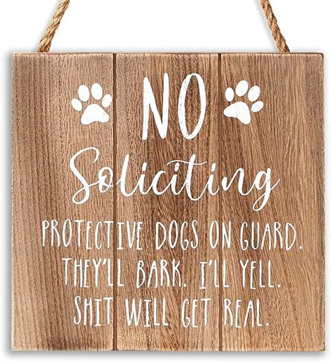 Signs For Door, Funny No Soliciting Sign, Funny Dog Signs, No Soliciting Sign, Custom Street Signs, No Soliciting Signs, Patio Signs, House Funny, No Soliciting