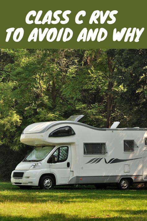 Class C RVs to Avoid and Why. RVs, campers, travel trailers, camper trailers, campervan, best rv camping gear, camper tips, outdoor travel, rv campers, rv mods, rv life, living in camper, campgrounds, rv idea, campers living, happy camper, RV living, camper life, RV parks, rv tips for beginners, camper ideas, rv and campers, rv home, camping, rv mods travel trailers #RV #RVers #motorhome #rvtips #RVlifestyle, #RVlife #RVliving #camping #camplife #RVideas Campers And Rv, Rv Newbies, Campers Living, Motorhome Living, Calipers Tools, Rv Lots, Rv Home, Rv Mods, Rv Types