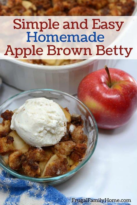 Easy Apple Brown Betty Recipe.  This old fashioned, sweet and tasty Apple Brown Betty recipe is easy to make and a wonderful way to  use of fresh apples in a dessert.       #Applepearsrecipes #applerecipe #appleslices Apple Betty Recipe, Apple Brown Betty Recipe, Brown Betty Recipe, Apple Betty, Apple Brown Betty, Healthy Apple Desserts, Banana Desserts, Baked Apple Dessert, Comfort Food Desserts