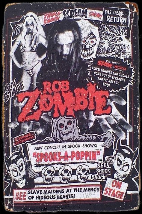 Rob Zombie Art, Scream Show, Sheri Moon Zombie, White Zombie, Cafe Garden, Zombie Art, Retro Tin Signs, Zombie Movies, Rob Zombie