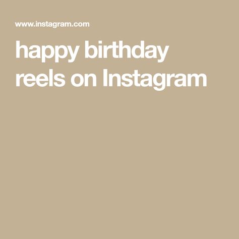 happy birthday reels on Instagram Happy Birthday Reels, Birthday Reels, Happy Birthday, Birthday, On Instagram, Instagram