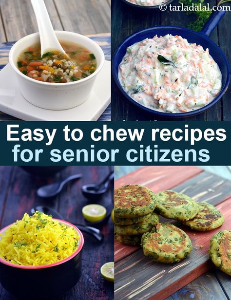 Soft Food for Elderly, Healthy Senior Citizen Easy to Chew Easy To Chew And Swallow Recipes, Easy To Swallow Recipes, Food For Elderly With No Teeth, Healthy Food For Seniors, Soft Meals For Elderly Food Ideas, Soft Foods For Seniors, Soft Nutritious Food, Easy To Swallow Food Recipes, Food For Elderly People Recipes