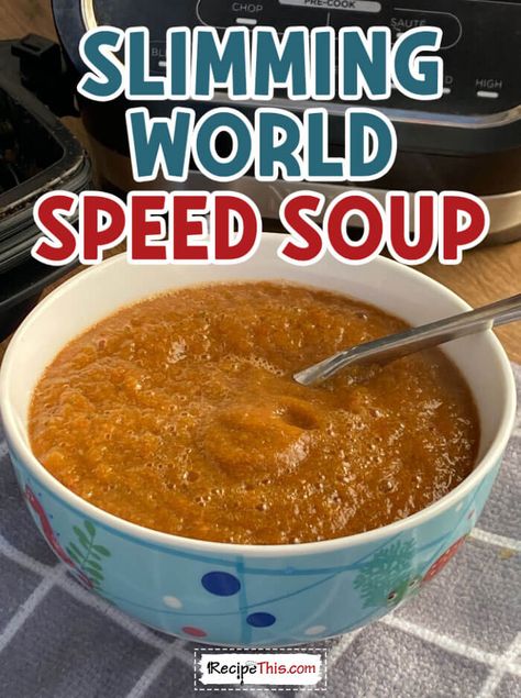 Slimming World Super Speed Soup in the Soup Maker Speed Soup, Slimmers World Recipes, Homemade Tomato Soup Recipe, Soup Maker Recipes, Sliming World, Quick Soup Recipes, Metabolism Boosting Foods, Speed Foods, Soup Maker