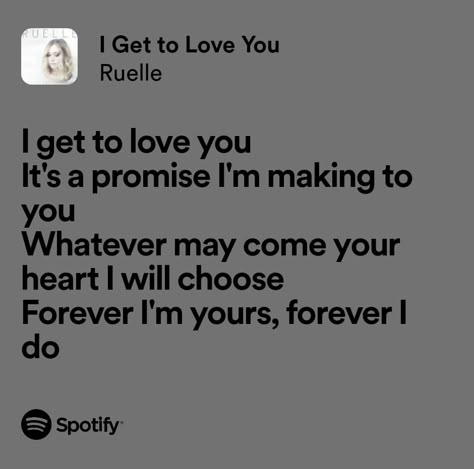 I Get To Love You Ruelle, I Get To Love You Ruelle Lyrics, Ruelle Lyrics, Love Yourself Lyrics, My Love Song, Spotify Playlists, Love Songs Lyrics, All Songs, Wedding Mood Board