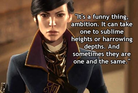 Collection of Video Game Quotes #Dishonored Dishonored Quotes, Emily Kaldwin, Senior Yearbook Quotes, Game Tattoo, Gaming Quotes, Games Quotes, Video Game Quotes, Gamer Quotes, Villain Quote