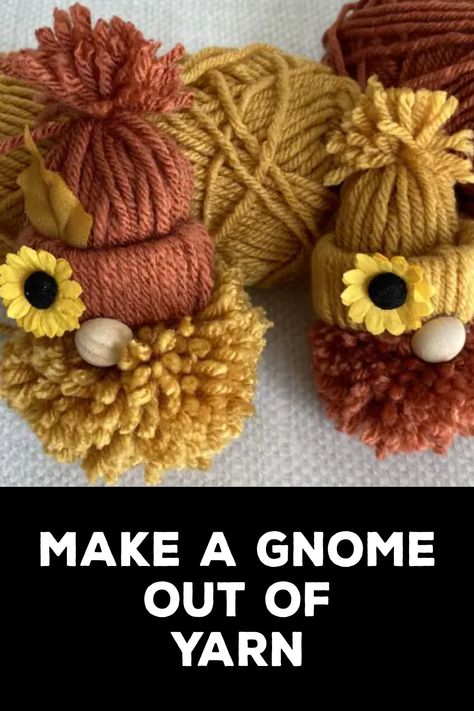 How to Make a Gnome Out of Yarn Yarn Gnomes Diy, Yarn Gnomes, Girl Gnome, Gnomes Diy, Festival Diy, Diy Gnomes, General Crafts, Yarn Projects, Kid Crafts