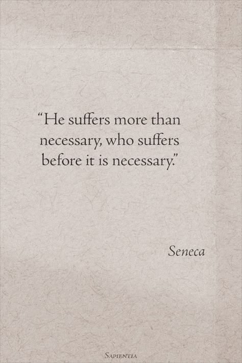 Poetry Quotes Life, Seneca Quotes, Silence Quotes, Stoicism Quotes, Stoic Quotes, Go For It Quotes, Like Quotes, Philosophical Quotes, Journal Quotes