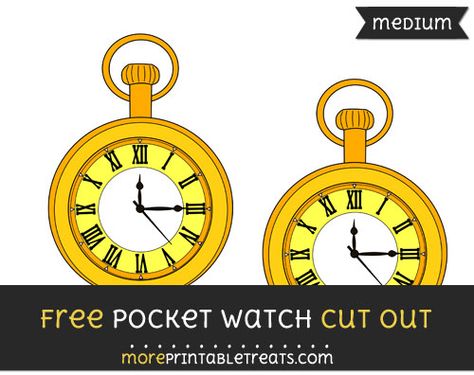 Free Pocket Watch Cut Out - Medium Size Printable Alice In Wonderland Printables, Alice In Wonderland Clocks, Clock Gears, Disney Scrapbook Pages, Alice In Wonderland Theme, Alice In Wonderland Party, Disney Scrapbook, Wonderland Party, Templates Printable Free