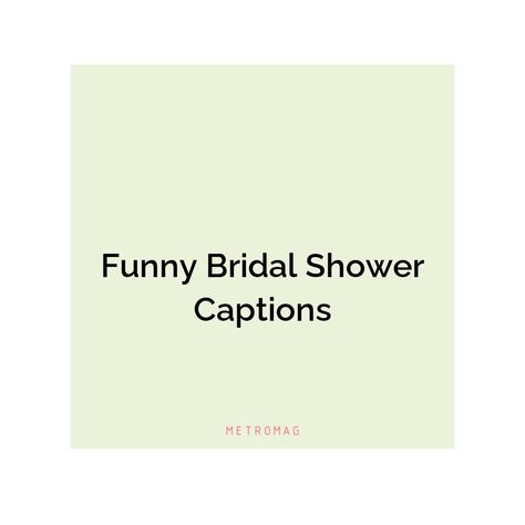 Looking for the perfect bridal shower caption for Instagram? We have you covered with a list of some of the best bridal shower captions and quotes! See all quotes and captions on https://metromag.com/bridal-shower-captions/ Shower Captions, Beautiful Captions, Caption For Instagram, Quotes For Instagram, All Quotes, Instagram Captions, Bridal Shower, Good Things, Shower