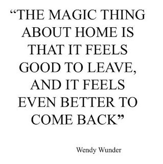 Cozy Little House: Fine Print 8/2/16 Home Quotes, Home Quotes And Sayings, Quotable Quotes, Travel Quotes, Great Quotes, Beautiful Words, Come Back, Inspirational Words, Cool Words