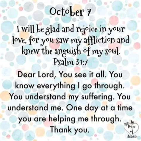 October Blessings, October Images, October Days, 7 October, Prayer For Love, Psalm 31, 10 October, Daily Blessings, Jesus Prayer