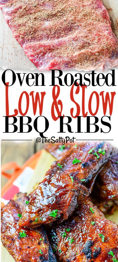 Bbq Ribs In Oven, Slow Roasted Ribs, Oven Roasted Ribs, Cooking Pork Ribs, Oven Pork Ribs, Ribs Recipe Oven, Baked Pork Ribs, Baked Bbq Ribs, Slow Cooked Ribs