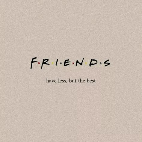 FRIENDS have less, but the best. #friends #quotes #cute Vision Board Pictures Best Friends, 2024 Vision Board Pictures Friends, Just Friends Quotes Aesthetic, Vibe With Friends Quotes, Friends Word Aesthetic, Best Friend Vibes Quotes, Same Vibes Friends Quotes, Friends Goals Quotes, Vision Board Friendship Quotes