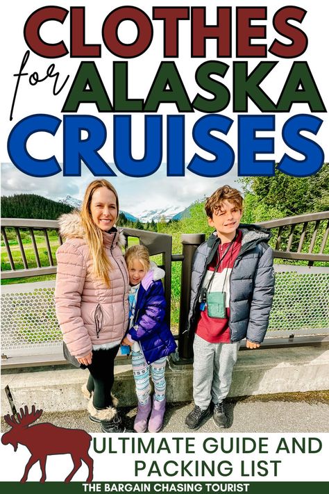 What to Wear on Alaska Cruises for kids Cruise Packing List Kids, Alaska Cruise Wear, Packing For Alaska, Packing List Kids, Alaska Cruise Packing List, Alaska Cruise Excursions, Family Packing List, Alaska Travel Cruise, Cruise Accessories