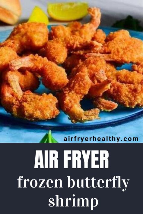 Shrimp In Air Fryer, Shrimp In The Air Fryer, Beer Battered Shrimp, Butterfly Shrimp, Breaded Shrimp, Crispy Shrimp, Frozen Seafood, Frozen Shrimp, Air Fryer Dinner Recipes