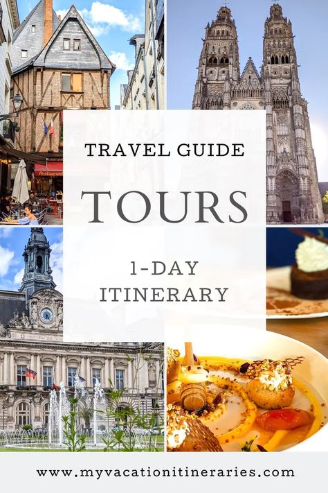 What To Do in Tours, France (Guide + Map 2022) Tours France City Of, Tours France Loire Valley, France Loire Valley, Beaune France, Loire Valley Chateau, French Trip, Road Trip France, Loire Valley France, France Itinerary