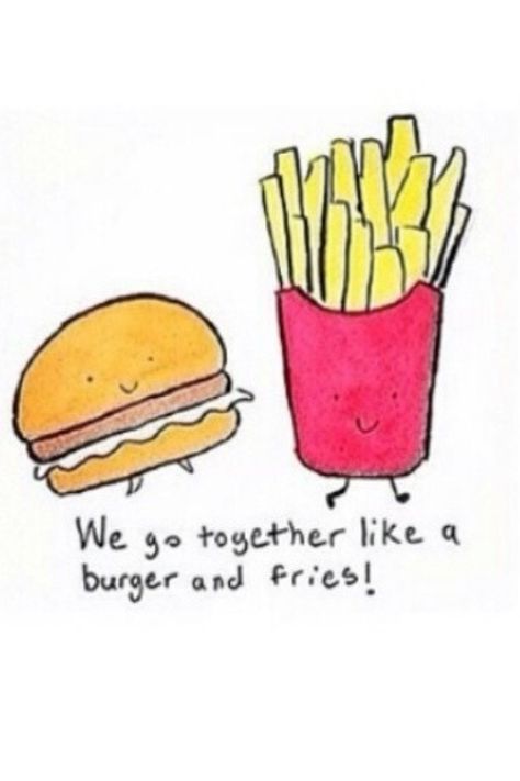 We go together like burgers and fries! 🍔🍟 Fries Quotes, Funny Food Puns, Clever Advertising, Food Captions, Romantic Love Messages, Food Memes, We Go Together, Messages For Her, Food Puns