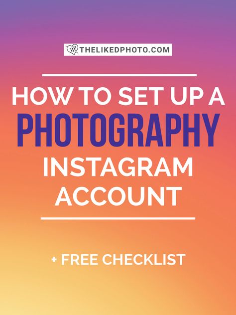 How to Set Up a Photography Instagram Account Instagram Account Names Ideas, Instagram Account Names, Account Names Ideas, Starting Photography Business, Instagram Checklist, Photography Account, Photography Names, Name For Instagram, Find Instagram