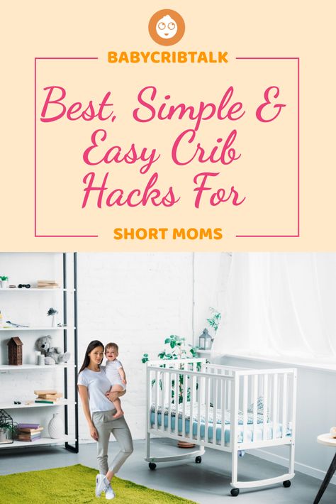 If you’re a short person looking for crib hacks for short moms, you’ve landed just at the place! This article covers all the concerns of moms like you and aims to provide the best solutions. Ikea Crib Hack, Ikea Crib, Short Mom, Short Person, Girl Cribs, Baby Crib, Baby Room Decor, Baby Cribs, Short Girls