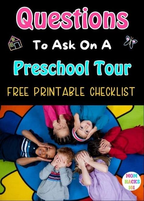 Important Questions To Ask At A Preschool Tour (FREE Checklist) - Mom Hacks 101 Preschool Director, Mom Checklist, Philosophy Of Education, Fun Questions To Ask, Parent Communication, Free Checklist, Free Preschool, Classroom Environment, What If Questions