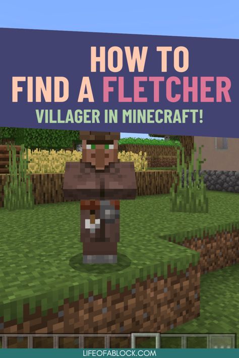 The image you uploaded appears to be a Minecraft-themed infographic or poster with instructions or tips on how to find a Fletcher villager in the game Minecraft. It shows a screenshot of the game with a villager, presumably the Fletcher, standing on grass with a wheat field in the background and a structure that could be part of a village. There's a bold title text that reads "HOW TO FIND A FLETCHER VILLAGER IN MINECRAFT!" and there's also a watermark or website address at the bottom, "LIFEOFABLOCK.COM," which suggests that this image may have come from a website that provides information or guides about Minecraft Table Minecraft, Wheat Field, Survival Mode, Beacon Of Hope, Village Life, Craft Table, New Theme, How To Find, New World