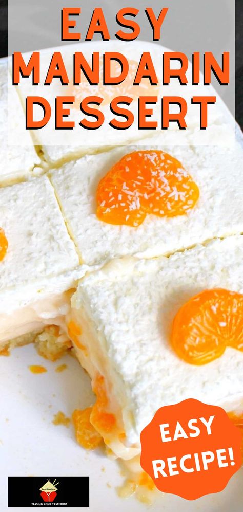 Mandarin Dessert, Mandarin Orange Dessert Recipes, Orange Recipes Dessert, Peach Desserts Easy, Orange Dessert, Milk Dessert, Chilled Desserts, Fruit Salad Easy, Cupcakes Recipes