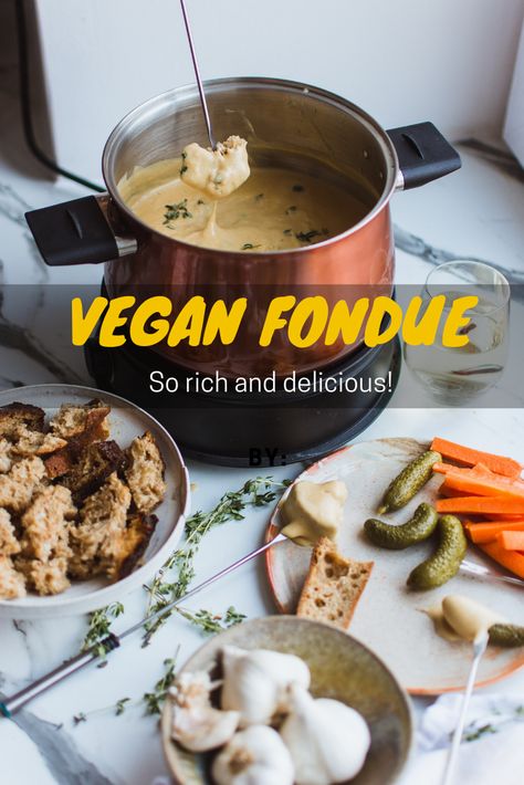 Creamy and delicious vegan cheesy fondue! Simple to make with really simple ingredients.   #curryandlove #plantbased #veganfondue #cheesefondue Vegan Fondue Recipes, Vegan Cheese Fondue, Vegan Fondue, Raclette Dinner Party, Plant Based Cheese, Fondue Recipes, Vegan Potato, Cooked Vegetables, Vegan Cheese