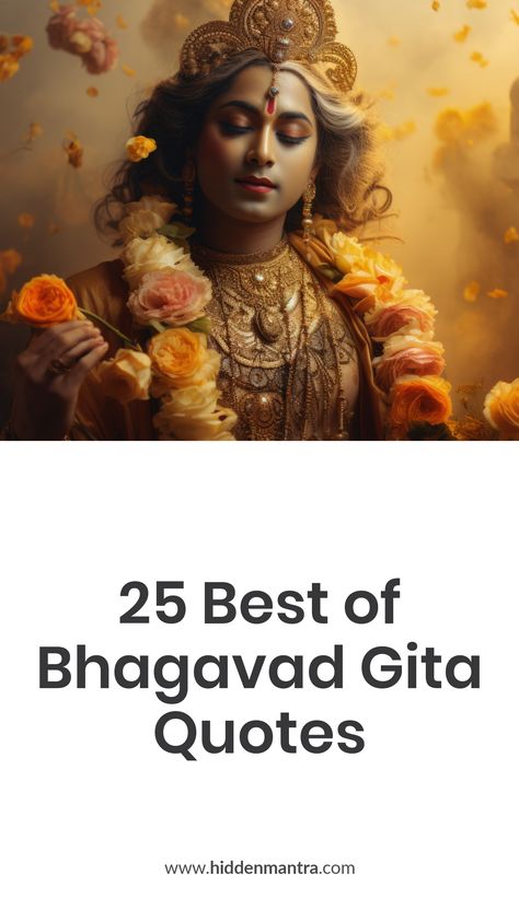 Best of Bhagavad Gita Quotes Bagvathgitha Quotes, Bagavath Gita Quotes, Bagavath Gita Quotes English, Krishna Sayings Bhagavad Gita, Bhagavad Gita Quotes Inspiration, Bagavath Gita, Bhagvat Gita Quotes, Bhagwat Geeta Quotes, How To Get Smarter