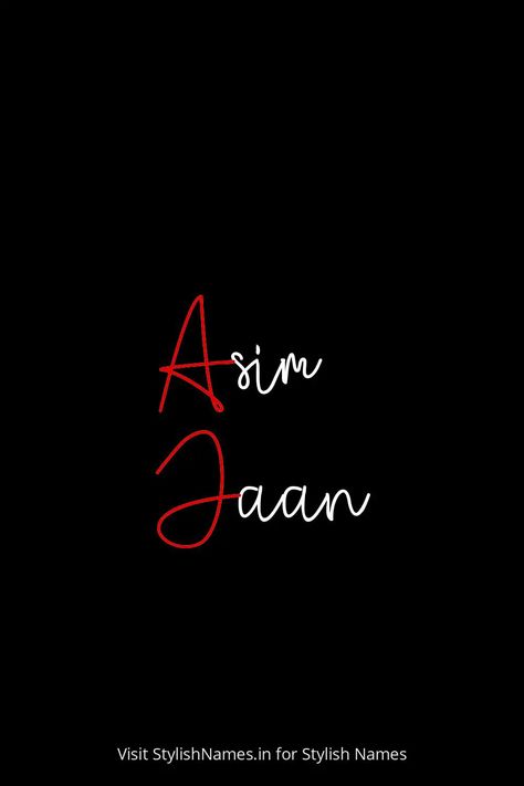 Asim Jaan by StylishNames.in Asim Name Dp, Ammi Jaan, Islamic Whatsapp Dp, Fireplace Video, Names For Instagram, Name For Instagram, Stylish Name, Dp For Whatsapp, Self Portrait Poses