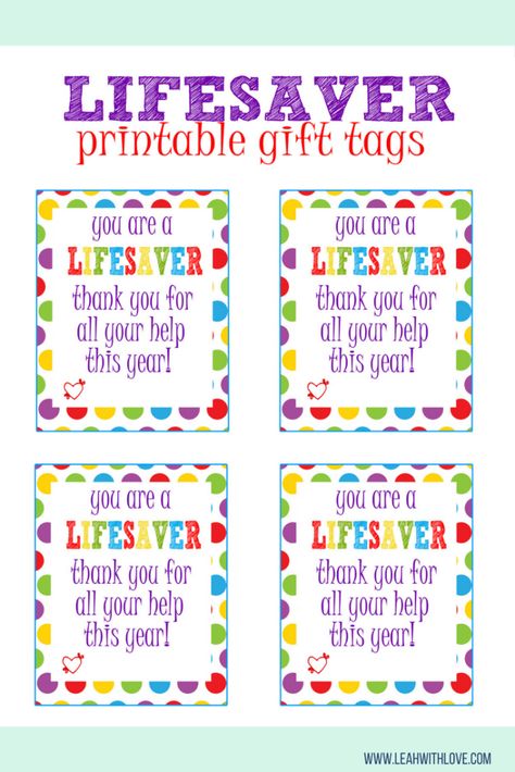 You're a LIFESAVER gift tags. Free and easy to print. Can be used for a variety of gifts. Staff Appreciation Gifts Free Printables, Lifesaver Teacher Appreciation, Lifesaver Gift Ideas, You’re A Lifesaver Free Printable, Staff Appreciation Tags Free Printables, Free Employee Appreciation Printables, You Are A Lifesaver Printable Tag Free, Free Printable Nurse Appreciation Tags, Free Printable Appreciation Tags