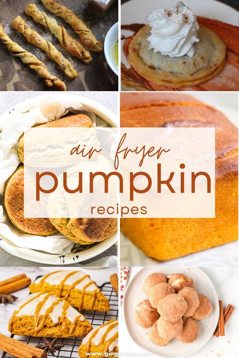 10+ Air Fryer Pumpkin Recipes - Easy and Delicious! - Ginger Casa Air Fryer Pumpkin Biscuits, Air Fryer Fall Desserts, Air Fryer Pumpkin Desserts, Halloween Air Fryer Recipes, Air Fryer Pumpkin Recipes, Fall Air Fryer Recipes, Pumpkin Recipes Quick, Pumpkin Scones Starbucks, Breakfast With Protein