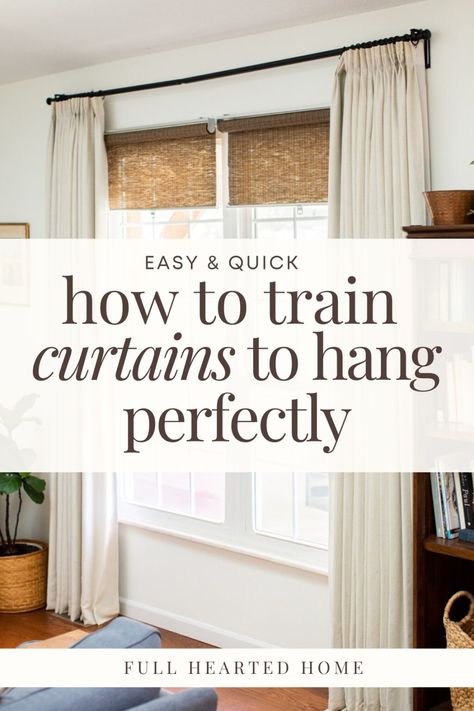 How to Train Drapes to Hang Perfectly - Full Hearted Home 96 Inch Curtains, Tall Curtains, Long Curtain Rods, Hanging Drapes, Affordable Curtains, Thick Curtains, Pleat Curtains, Tab Curtains, Pleated Drapes